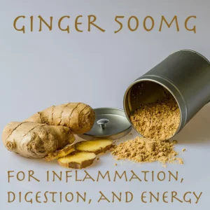 ginger for inflammation digestion and energy